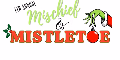 Mischief & Mistletoe — Uitgaan in Westland